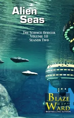 Mimozemské moria - Alien Seas
