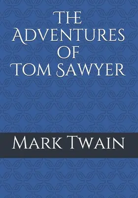 Dobrodružstvá Toma Sawyera - The Adventures of Tom Sawyer