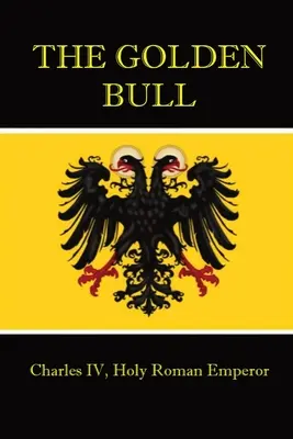Zlatá bula - The Golden Bull
