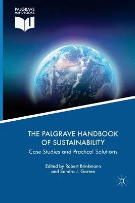 Palgrave Handbook of Sustainability: Prípadové štúdie a praktické riešenia - The Palgrave Handbook of Sustainability: Case Studies and Practical Solutions