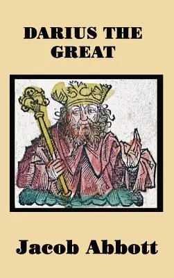 Dárius Veľký - Darius the Great