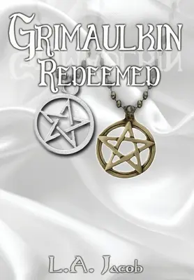 Grimaulkin vykúpený - Grimaulkin Redeemed
