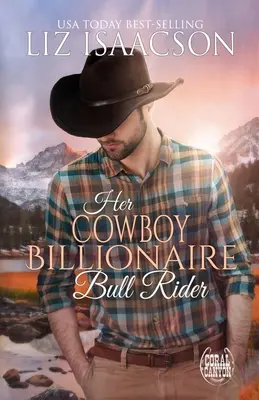 Jej kovboj miliardár jazdec na býkovi - Her Cowboy Billionaire Bull Rider