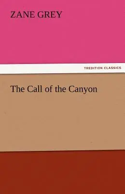 Volanie kaňonu - The Call of the Canyon