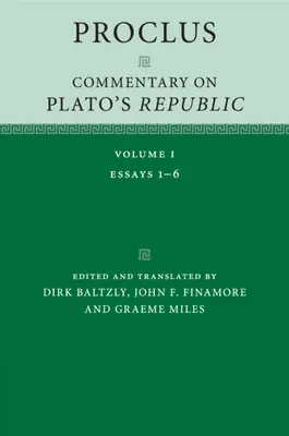 Proklos: Komentár k Platónovej republike: 1. zväzok - Proclus: Commentary on Plato's Republic: Volume 1