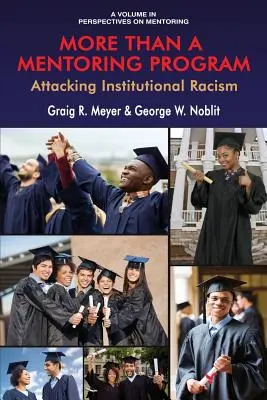 Viac ako mentorský program: Mentorský program (viac): Útok na inštitucionálny rasizmus - More Than a Mentoring Program: Attacking Institutional Racism