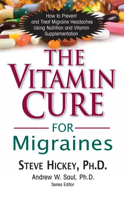 Vitamínový liek na migrénu - The Vitamin Cure for Migraines