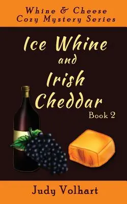 Ľadový whine a írsky čedar - Ice Whine and Irish Cheddar