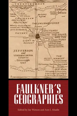 Faulknerove geografie - Faulkner's Geographies