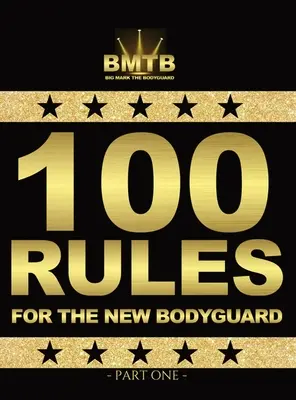 100 pravidiel pre nového osobného strážcu: Prvá časť - 100 Rules for the New Bodyguard: Part One