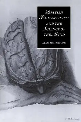 Britský romantizmus a veda o mysli - British Romanticism and the Science of the Mind