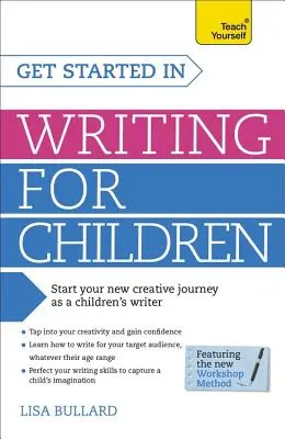 Začnite písať pre deti - Get Started in Writing for Children
