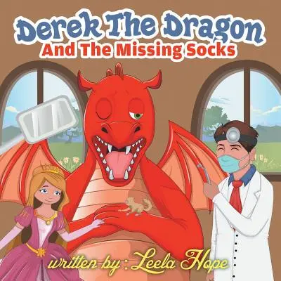 Drak Derek a bolesť zubov - Derek the Dragon and the Tooth Ache