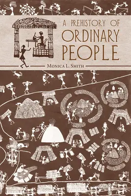 Prehistória obyčajných ľudí - A Prehistory of Ordinary People