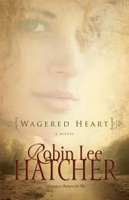 Zaplatené srdce - Wagered Heart