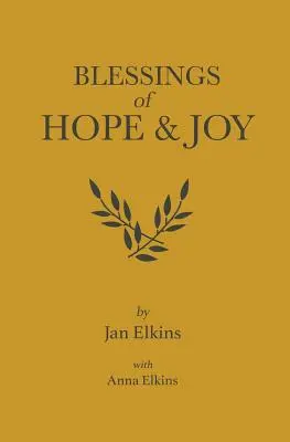 Požehnania nádeje a radosti - Blessings of Hope and Joy