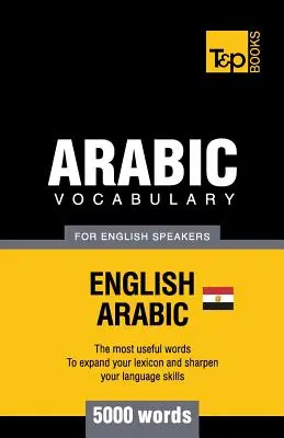 Slovník egyptskej arabčiny pre anglicky hovoriacich - 5000 slov - Egyptian Arabic vocabulary for English speakers - 5000 words