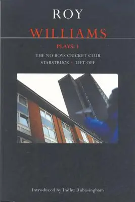 Williamsove hry: 1: The No Boys Cricket Club; Starstruck; Lift Off - Williams Plays: 1: The No Boys Cricket Club; Starstruck; Lift Off