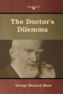 Doktorova dilema - The Doctor's Dilemma