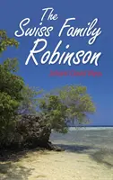 Švajčiarska rodina Robinsonovcov - The Swiss Family Robinson