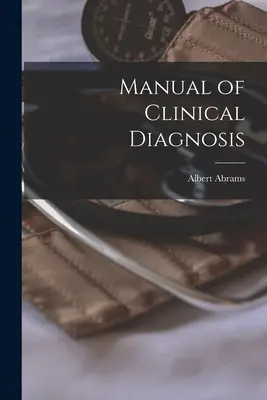 Príručka klinickej diagnostiky - Manual of Clinical Diagnosis