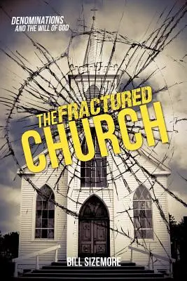 Zlomená cirkev - The Fractured Church