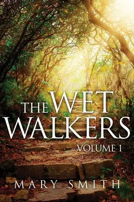 Mokrí chodci - The Wet Walkers