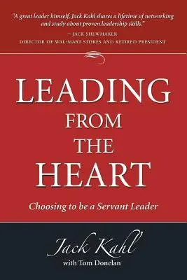 Vedenie od srdca: Rozhodnúť sa byť slúžiacim lídrom - Leading from the Heart: Choosing To Be a Servant Leader