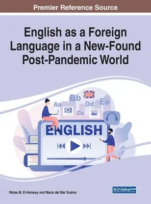 Angličtina ako cudzí jazyk v novovzniknutom postpandemickom svete - English as a Foreign Language in a New-Found Post-Pandemic World
