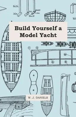 Postavte si model jachty - Build Yourself a Model Yacht