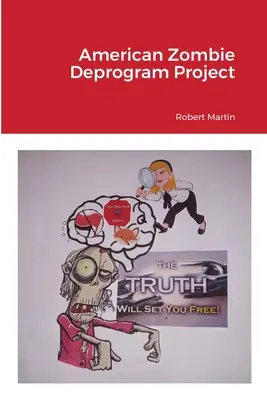 Americký projekt deprogramovania zombíkov - American Zombie Deprogram Project
