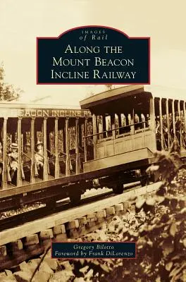 Pozdĺž železnice Mount Beacon Incline - Along the Mount Beacon Incline Railway