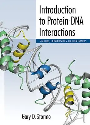 Úvod do interakcií bielkovín s DNA: Štruktúra, termodynamika a bioinformatika - Introduction to Protein-DNA Interactions: Structure, Thermodynamics, and Bioinformatics