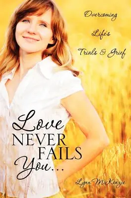 Láska vás nikdy nesklame... - Love Never Fails You...