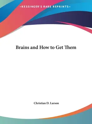 Mozog a ako ho získať - Brains and How to Get Them