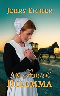 Amišská dilema - An Amish Dilemma