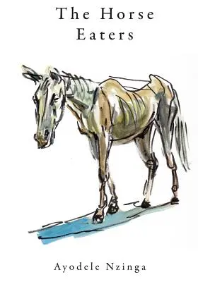 Požierači koní - The Horse Eaters
