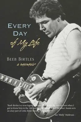 Každý deň môjho života: Spomienky na každý deň - Every Day of My Life: A Memoir