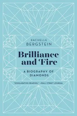 Brilantnosť a oheň: Životopis diamantov - Brilliance and Fire: A Biography of Diamonds