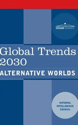 Globálne trendy 2030: Alternatívne svety - Global Trends 2030: Alternative Worlds
