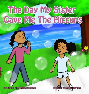Deň, keď mi sestra dala škytavku - The Day My Sister Gave Me The Hiccups