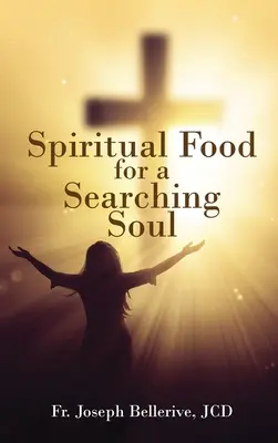 Duchovná potrava pre hľadajúcu dušu - Spiritual Food for a Searching Soul