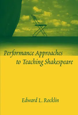Performatívne prístupy k vyučovaniu Shakespeara - Performance Approaches to Teaching Shakespeare