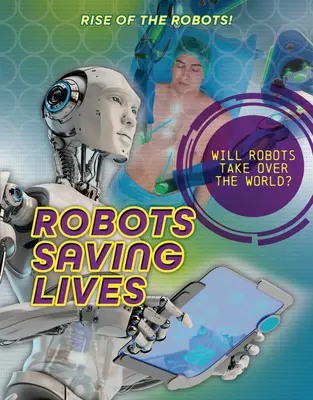 Roboty zachraňujúce životy - Robots Saving Lives