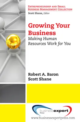 Rozvoj vášho podnikania: Aby ľudské zdroje pracovali pre vás - Growing Your Business: Making Human Resources Work for You