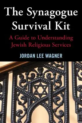 Sada na prežitie v synagóge - The Synagogue Survival Kit