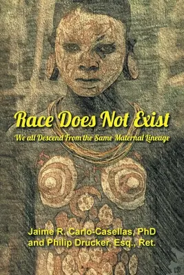 Závod neexistuje: Všetci pochádzame z rovnakej materskej línie - Race Does Not Exist: We all Descend From the Same Maternal Lineage