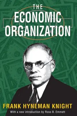 Ekonomická organizácia - The Economic Organization