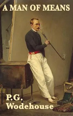 Muž s bohatými peniazmi - A Man of Means