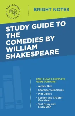 Študijná príručka ku Komédiám od Williama Shakespeara - Study Guide to The Comedies by William Shakespeare